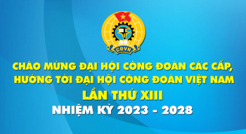 Đại hội công đoàn các cấp