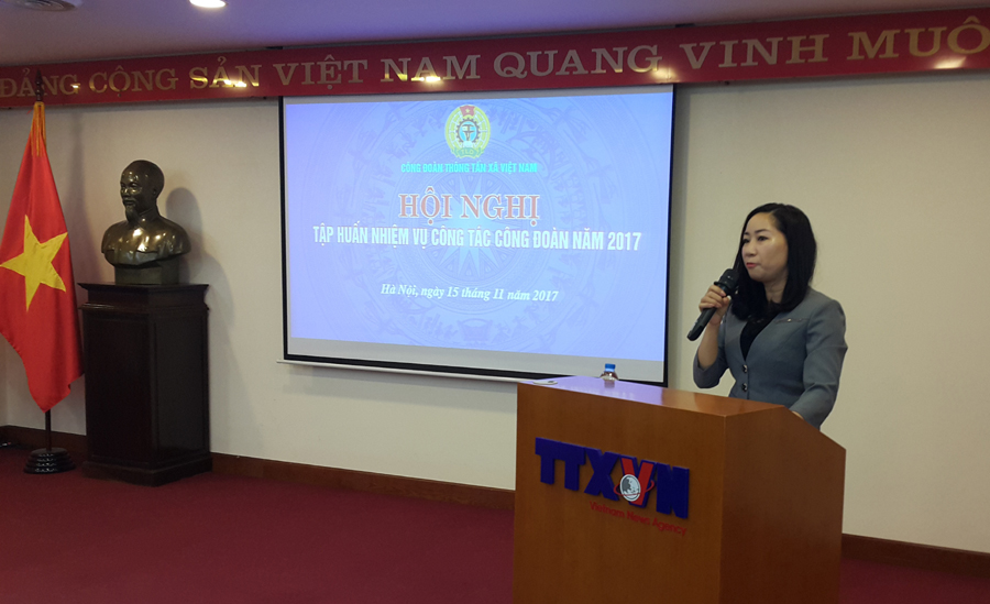 Công đoàn Thông tấn xã Việt Nam tổ chức tập huấn công tác công đoàn 2017